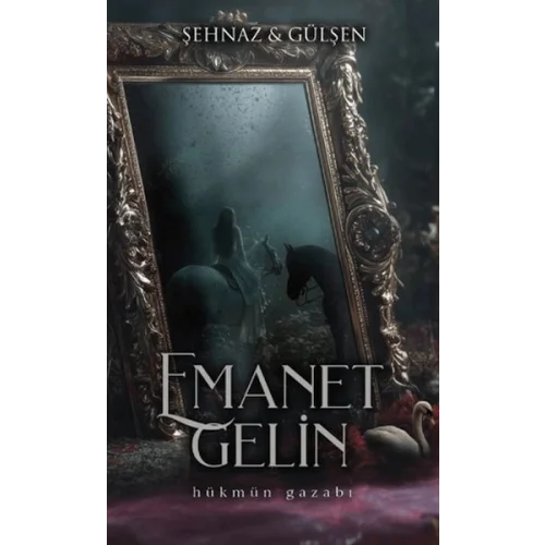 Emanet Gelin - 1 (Ciltli)