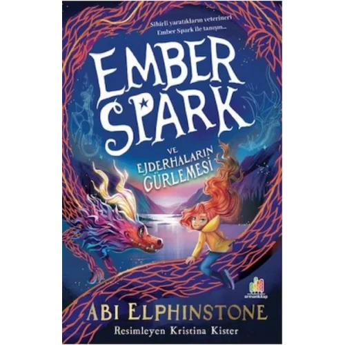 Ember Spark Ve Ejderhaların Gürlemesi