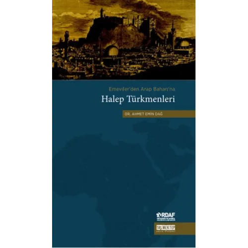 Emevilerden Arap Baharına Halep Türkmenleri