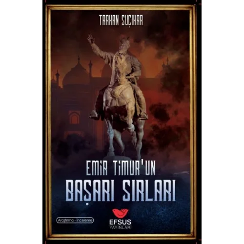 Emir Timurun Başarı Sırları