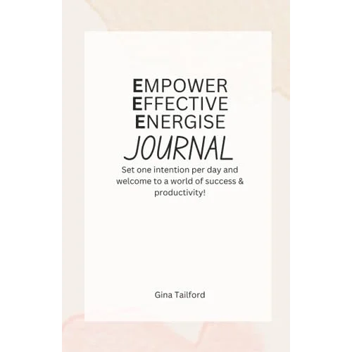 Empower, Effective, Energise Journal