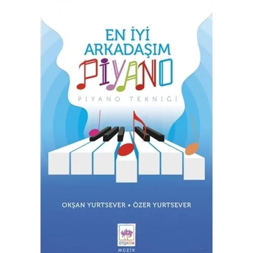 En İyi Arkadaşım Piyano