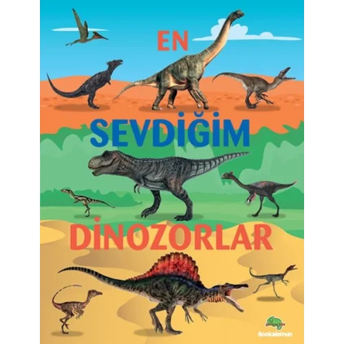 En Sevdiğim Dinozorlar