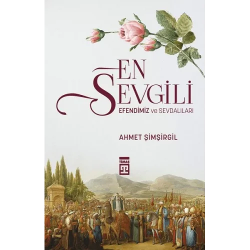 En Sevgili Efendimiz ve Sevdalıları