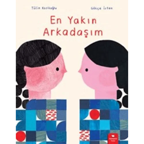 En Yakın Arkadaşım