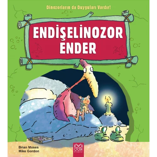 Endişelinozor Ender / Dinozorların da Duyguları Vardır