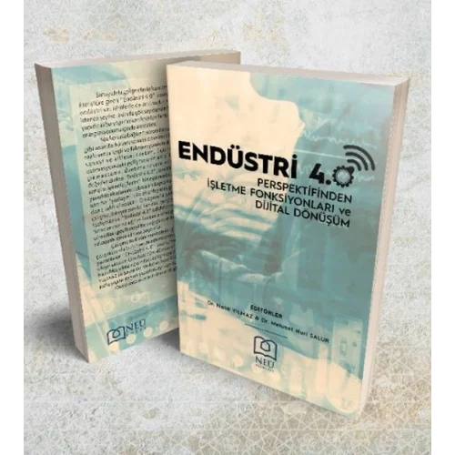 Endüstri 4.0 Perspektifinden İşletme Fonksiyonları ve Dijital Dönüşüm