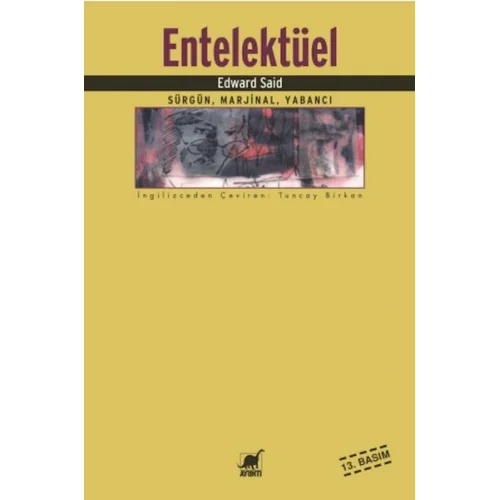 Entelektüel: Sürgün Marjinal Yabancı