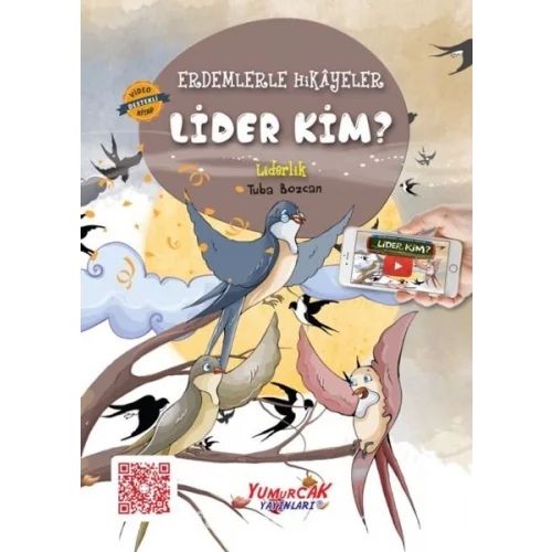 Erdemlerle Hikâyeler Lider Kim?