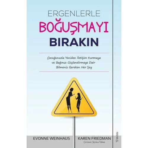 Ergenlerle Boğuşmayı Bırakın
