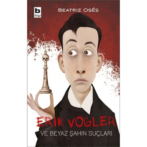 Erik Vogler ve Beyaz Şahın Suçları