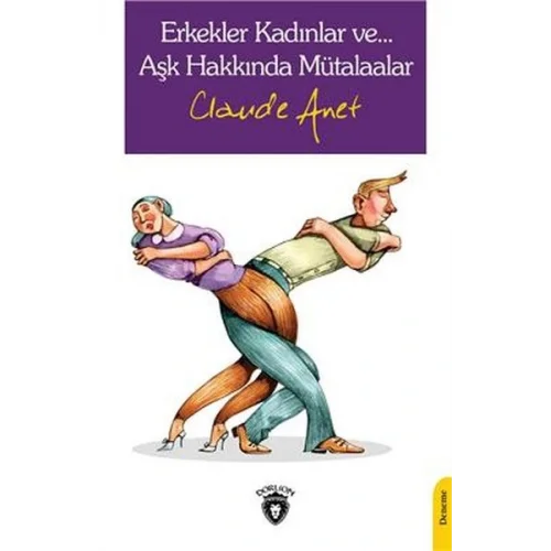 Erkekler Kadınlar Ve… Aşk Hakkında Mütalaalar