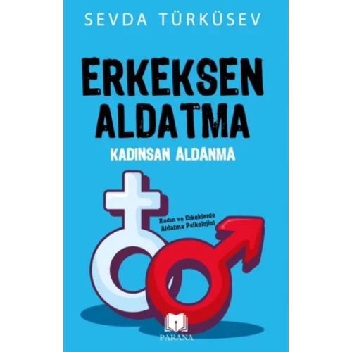 Erkeksen Aldatma Kadınsan Aldanma