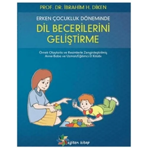 Erken Çocukluk Döneminde Dil Becerilerini Geliştirme
