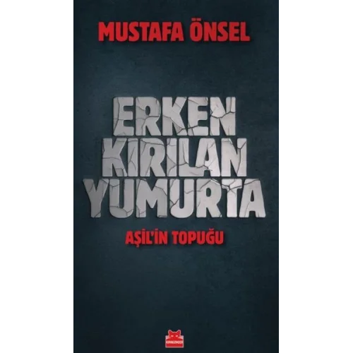 Erken Kırılan Yumurta