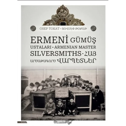 Ermeni Gümüş Ustaları
