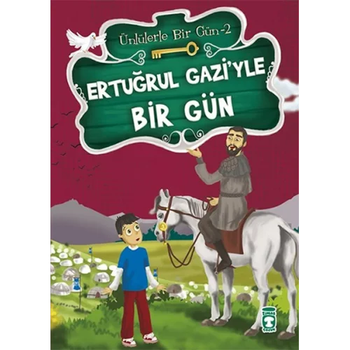 Ertuğrul Gaziyle Bir Gün