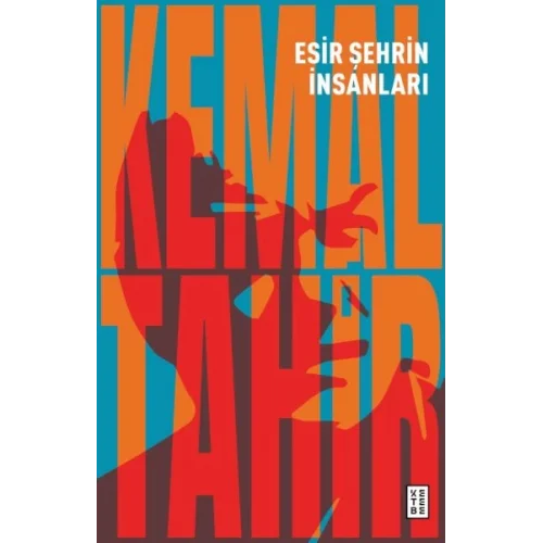 Esir Şehrin İnsanları