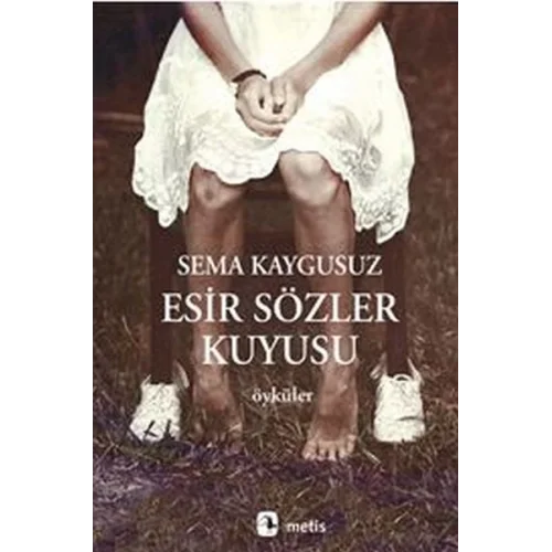 Esir Sözler Kuyusu