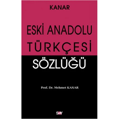 Eski Anadolu Türkçesi Sözlüğü