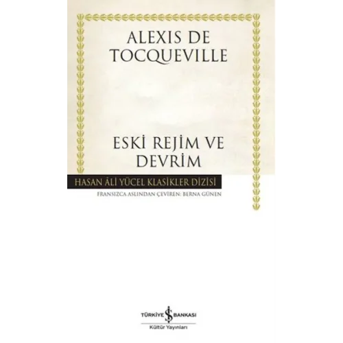 Eski Rejim ve Devrim - Hasan Ali Yücel Klasikleri (Ciltli)