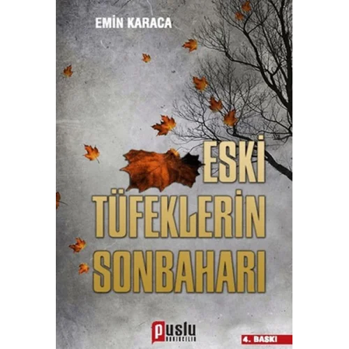 Eski Tüfeklerin Sonbaharı