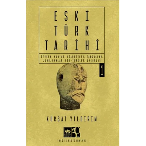 Eski Türk Tarihi Cilt 1