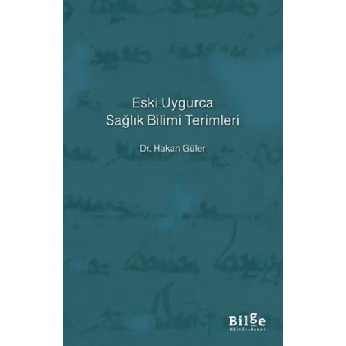 Eski Uygurca Sağlık Bilimi Terimleri