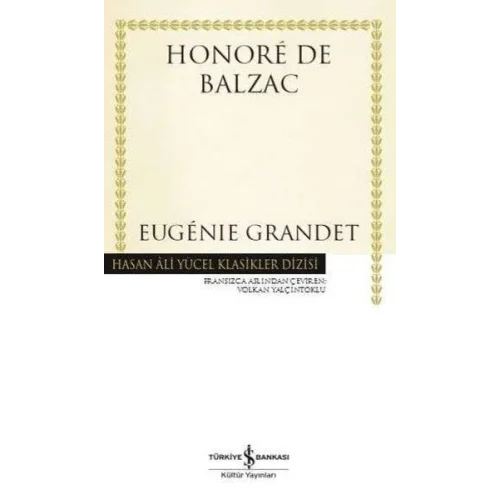 Eugénie Grandet - Hasan Ali Yücel Klasikleri