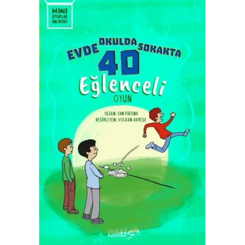Evde Okulda Sokakta 40 Eğlenceli Oyun