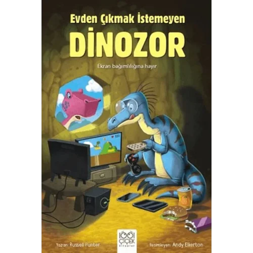 Evden Çıkmak İstemeyen Dinozor