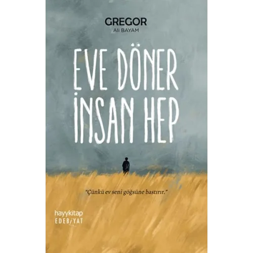 Eve Döner İnsan Hep