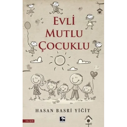 Evli Mutlu Çocuklu