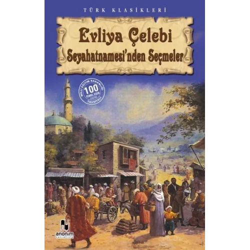 Evliya Çelebi Seyahatnamesinden Seçmeler