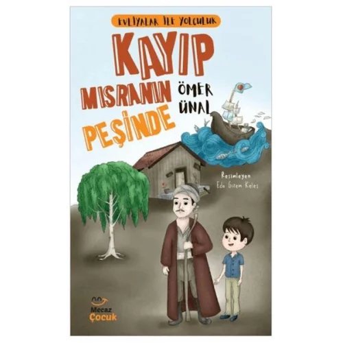 Evliyalar ile Yolculuk - Kayıp Mısranın Peşinde