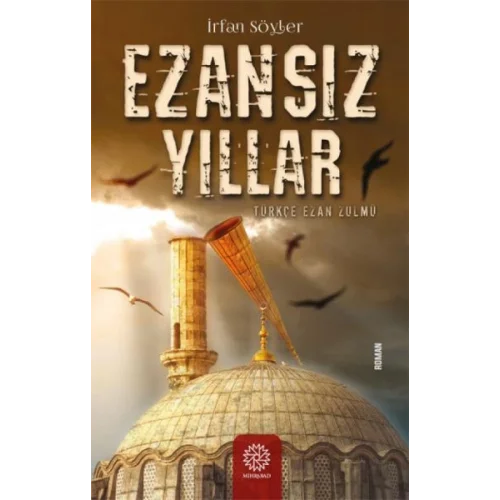 Ezansız Yıllar