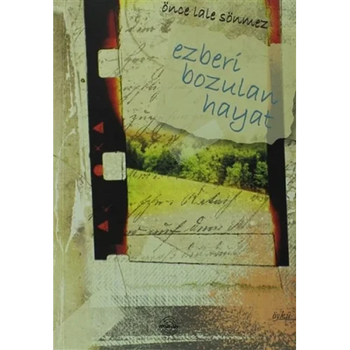 Ezberi Bozulan Hayat