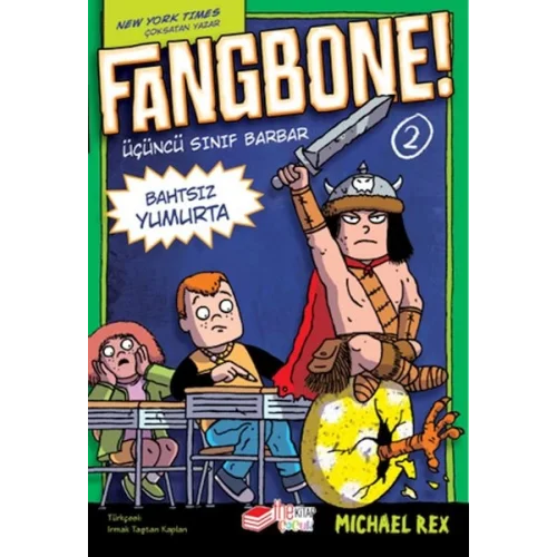 Fangbone! Bahtsız Yumurta