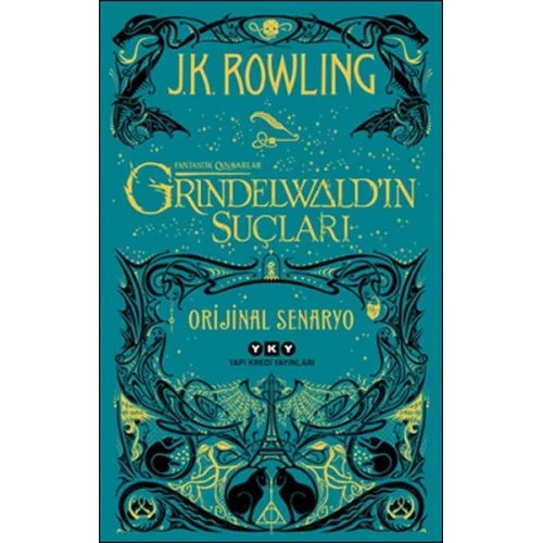 Fantastik Canavarlar: Grindelwald’ın Suçları - Orijinal Senaryo