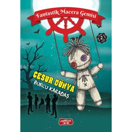 Fantastik Macera Gemisi Cesur Dünya