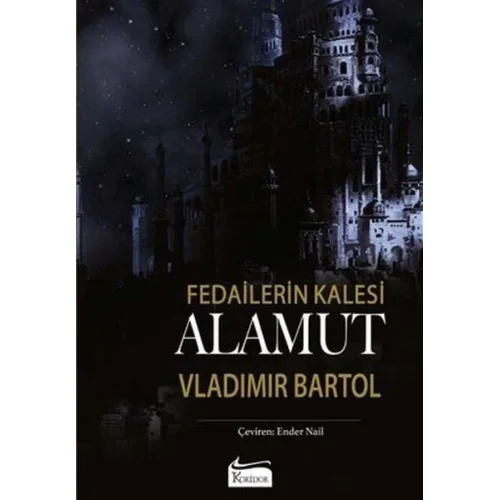 Fedailerin Kalesi Alamut (Bez Ciltli)