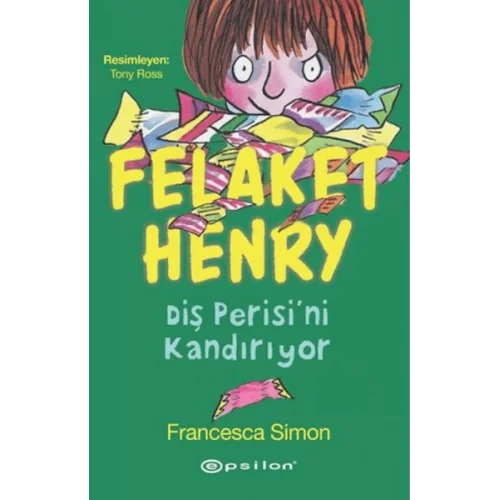 Felaket Henry Diş Perisini Kandırıyor