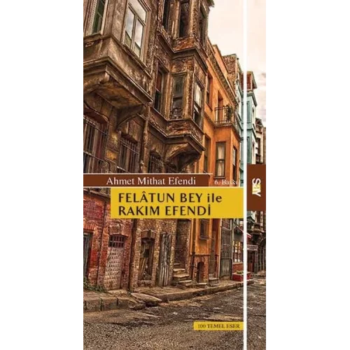 Felatun Bey ile Rakım Efendi