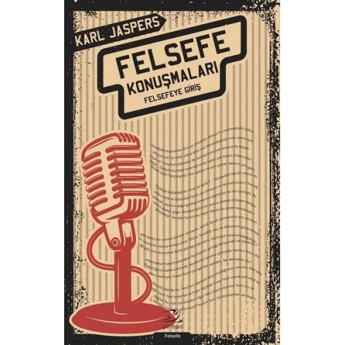 Felsefe Konuşmaları - Felsefeye Giriş