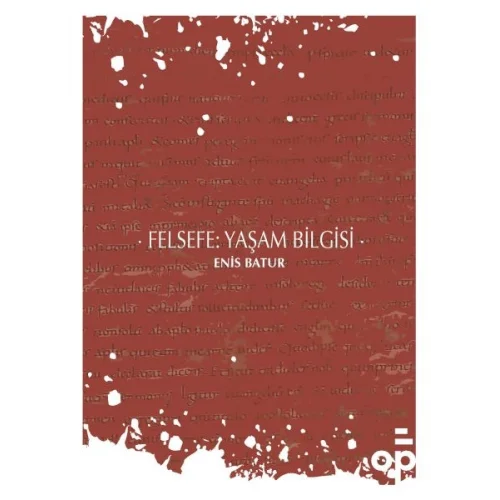Felsefe: Yaşam Bilgisi
