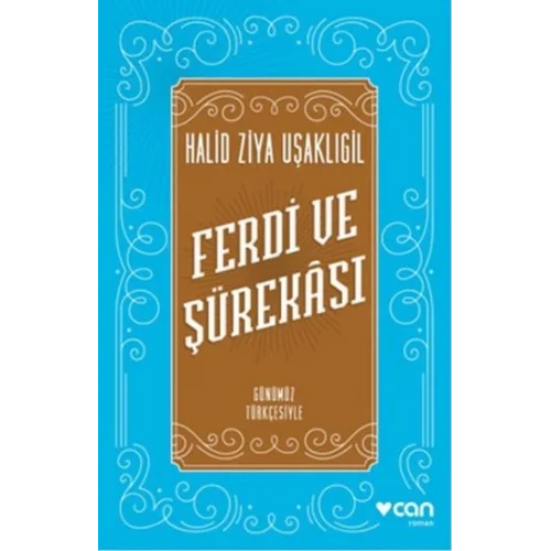 Ferdi ve Şürekası Günümüz Türkçesiyle