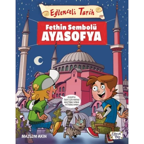 Fethin Sembolü Ayasofya - Eğlenceli Tarih
