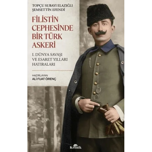 Filistin Cephesinde Bir Türk Askeri