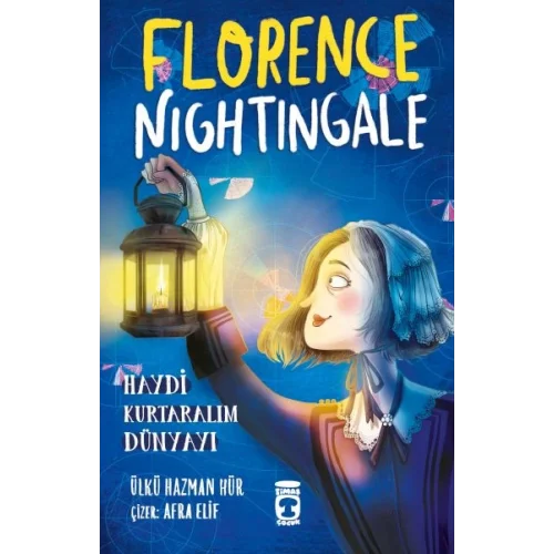 Florence Nightingale - Haydi Kurtaralım Dünyayı 2