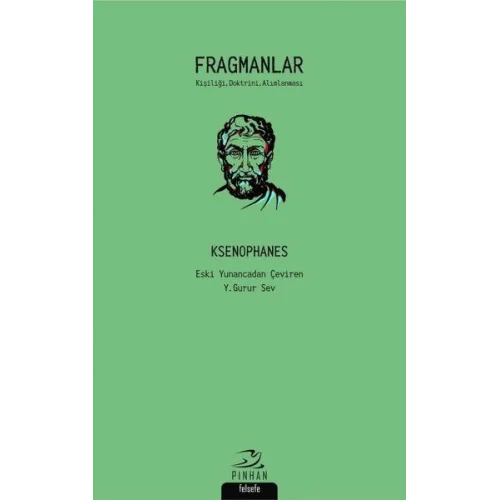 Fragmanlar - Kişiliği, Doktrini, Alımlanması